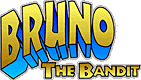 Bruno the Bandit